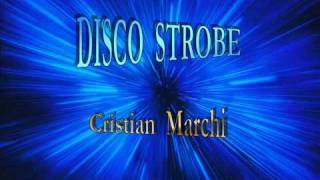 Christian Marchi - Disco Strobe