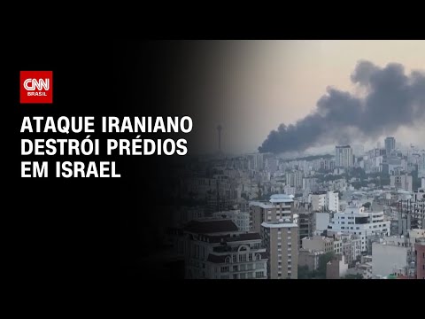 ​Ataque do Irã atinge prédios e provoca incêndios em Israel | AGORA CNN