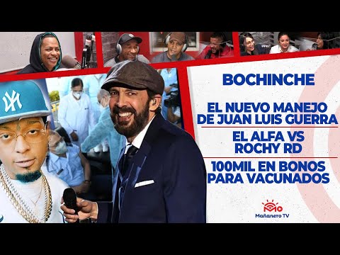 El nuevo Manejo de Juan Luis Guerra - El Alfa vs Rochy RD - 100mil para Vacunados