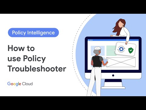 How to use Policy Troubleshooter