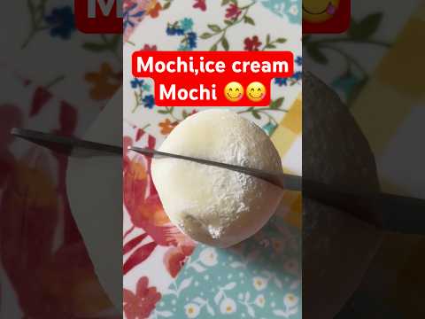 Mochi,  ice cream Mochi 😋😋😋 #mochi #icecreammochi #yshorts #youtube #viral #trending