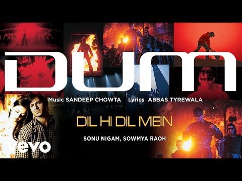 Dil Hi Dil Mein - Official Audio Song | Dum | Sonu Nigam - UC3MLnJtqc_phABBriLRhtgQ