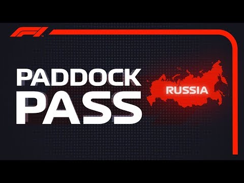 F1 Paddock Pass: Pre-Race At The 2018 Russian Grand Prix