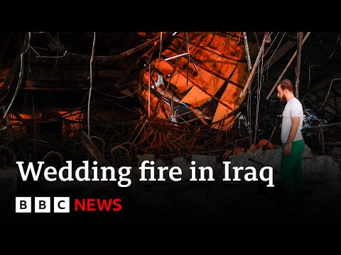 More than 100 killed in wedding fire in northern Iraq - BBC News