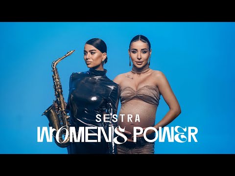 SESTRA – Women’s power [ПРЕМ'ЄРА 2024]