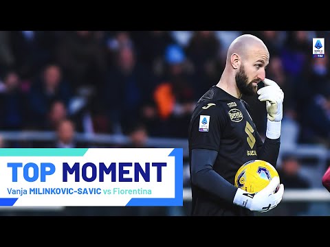 Vanja Milinkovic-Savic frustrates Fiorentina | Top Moment | Torino-Fiorentina | Serie A 2023/24