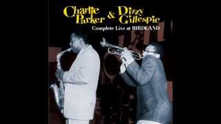 Charlie Parker & Dizzy Gillespie - Blue N' Boogie (Live at Birdland)