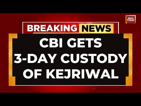 Arvind Kejriwal Remanded In CBI Custody For Three Days In Liquor Policy Case | India Today News