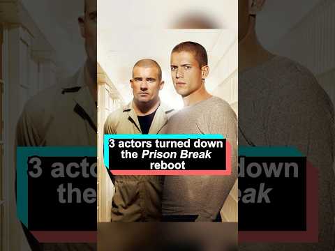 3 actors turned down the Prison Break reboot — and the last one’s reason is absolutely heartbreaking