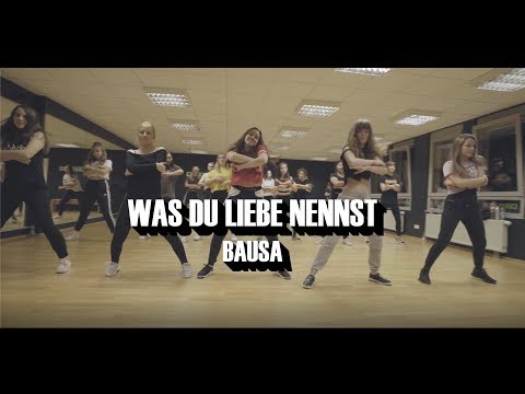 Was du Liebe nennst | Bausa | Dance Choreography