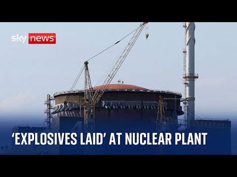 Russia has laid 'explosives on roof of nuclear plant', says Zelenskyy