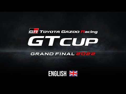 TOYOTA GAZOO Racing GT Cup 2022 | Grand Final [ENGLISH]