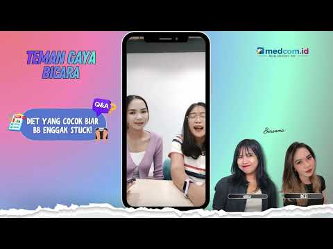Teman <strong>Gaya</strong> Bicara: Diet yang Cocok Biar BB Enggak Stuck!