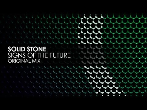 Solid Stone - Signs Of The Future [Cycles] - UCvYuEpgW5JEUuAy4sNzdDFQ