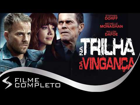 Na Trilha da Vingança (2012) · Dublado Português