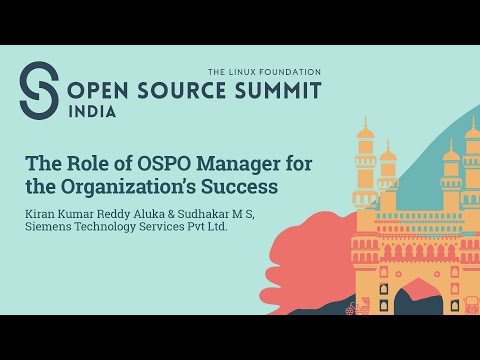 The Role of OSPO Manager for the Organization’s Success - Kiran Kumar Reddy Aluka & Sudhakar