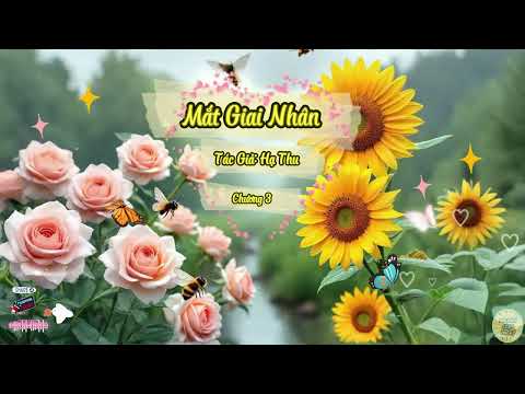 Truyện Mắt Giai Nhân | Chương 3 | Tác giả: Hạ Thu