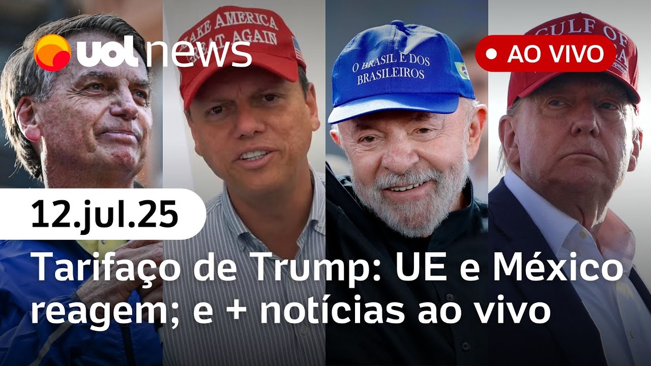 Tarifas de Trump: União Europeia e México respondem; Tarcísio diz que anistia é ‘ponto de vista’ e +
