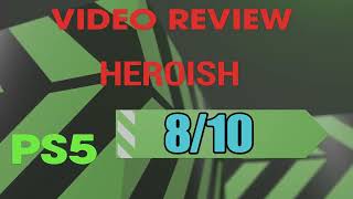 Vido-Test : Heroish Video Review