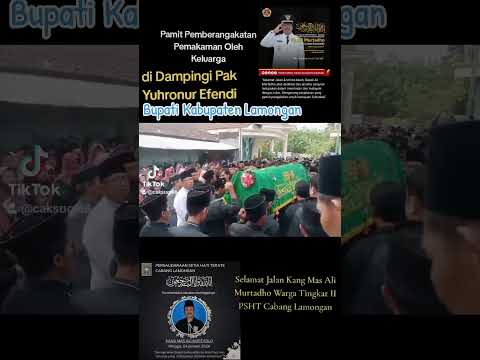 pemberangkatan jenazah kang mas Ali Murtadho Warga Tingkat II PSHT Cabang Lamongan #psht #pshtpusat