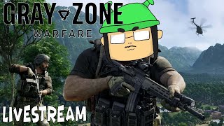 GRAY ZONE WARFARE TRY NOT TO FALL AGAIN LIVESTREAM
