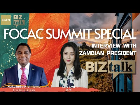 Watch: FOCAC summit special – Interview with Zambian President