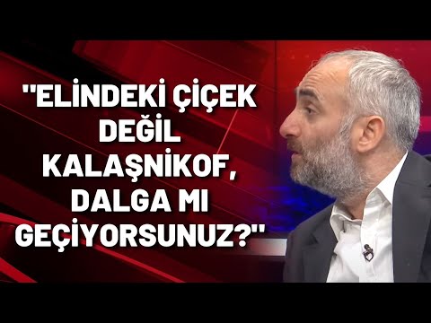 İsmail Saymaz: Kardeşim elindeki çiçek değil kalaşnikof, dalga mı geçiyorsunuz!