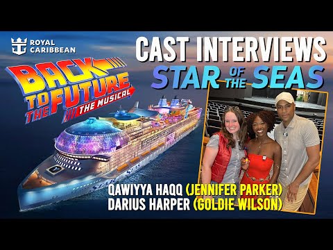 Royal Caribbean's Jennifer & Goldie discuss Back to the Future the Musical on the "Star of the Seas"