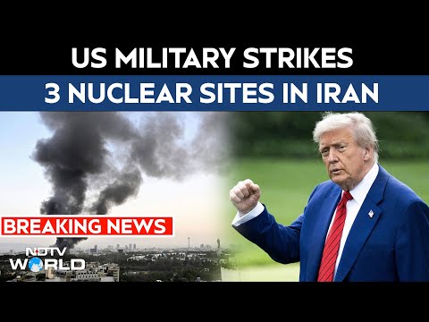 US Bombs Iran | US Joins Israel's War Against Iran, Bombs 3 Nuclear Sites | US Strikes Iran