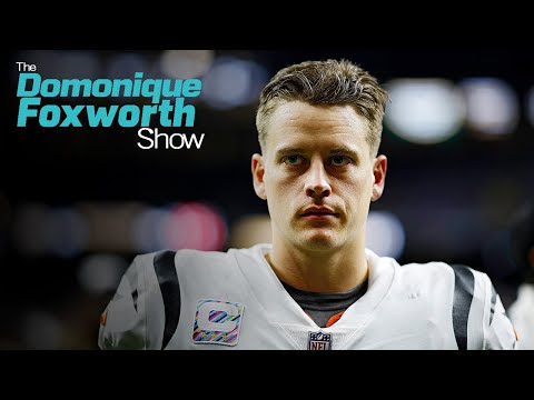 Joe Burrow has quietly ascended after a bad start - Dom | The Domonique Foxworth Show video clip