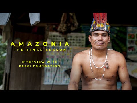 Amazonia - The Final Season | Intervista a Fondazione Cesvi | Lavazza IT