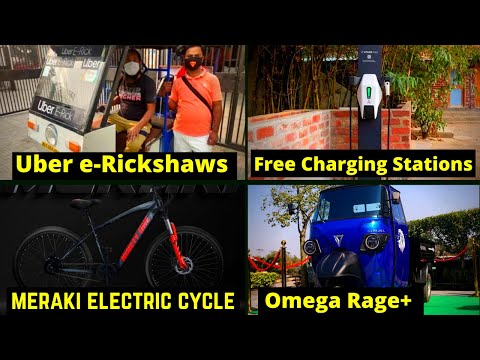 Uber e Rickshaws,Free Charging Stations Hyderabad,Karnataka EV Plant, Meraki E-Cycle: EV News 118