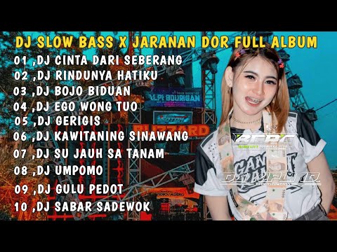 DJ CINTA DARI SEBERANG X RINDUNYA HATIKU || SLOW BASS JARANAN DOR FULL ALBUM 2025 •DJ KIPLI ID