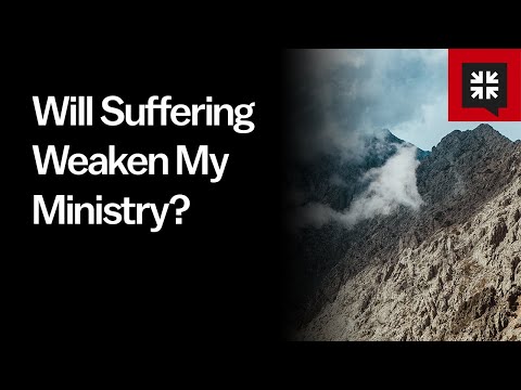 Will Suffering Weaken My Ministry? // Ask Pastor John