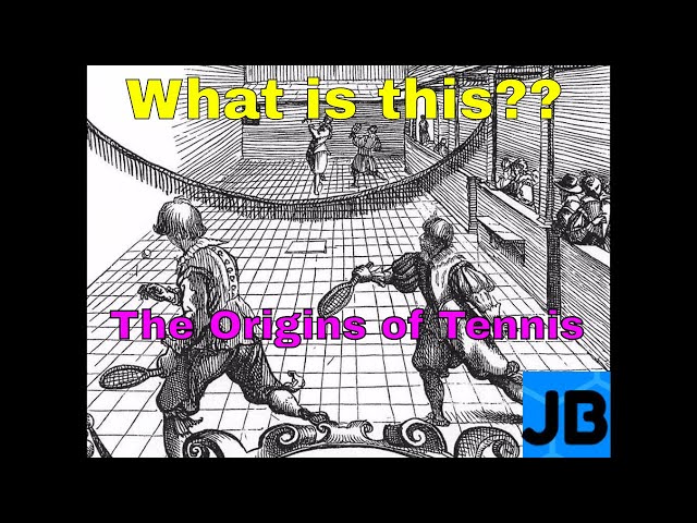 What Is The Origin Of Tennis?