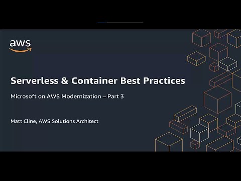 Modernizing Microsoft Workloads on AWS: Serverless and container best ...