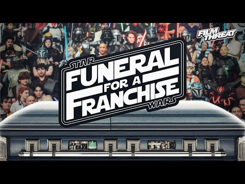 FUNERAL FOR A FRANCHISE: STAR WARS - A SPECIAL GLOBAL EVENT | Film Threat Live
