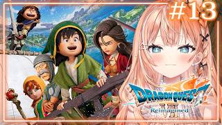 ドラゴンクエストVII Reimagined┊︎#13 天上の神殿～ 次はどんな世界を見る？【 にじさんじ / 五十嵐梨花 】