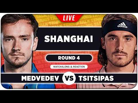 MEDVEDEV vs TSITSIPAS • ATP Shanghai 2026 • LIVE Tennis Watchalong