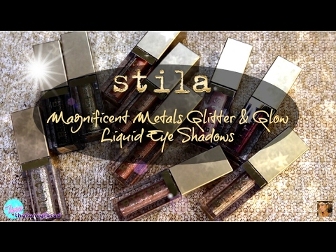 SWATCHES | Stila Magnificent Metals Glitter & Glow Liquid Eye Shadow - UCPWE8QVTHPLqYaCOuqWNvIw