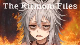 The Kirmom Files
