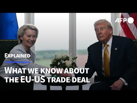 What we know about the EU-US trade deal | AFP