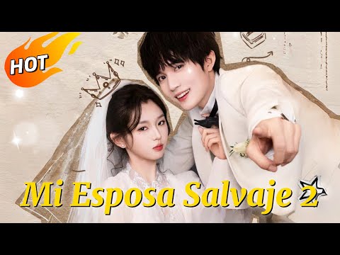 🔥Mi Esposa Salvaje 2 #romance #flickreels #doblado poster