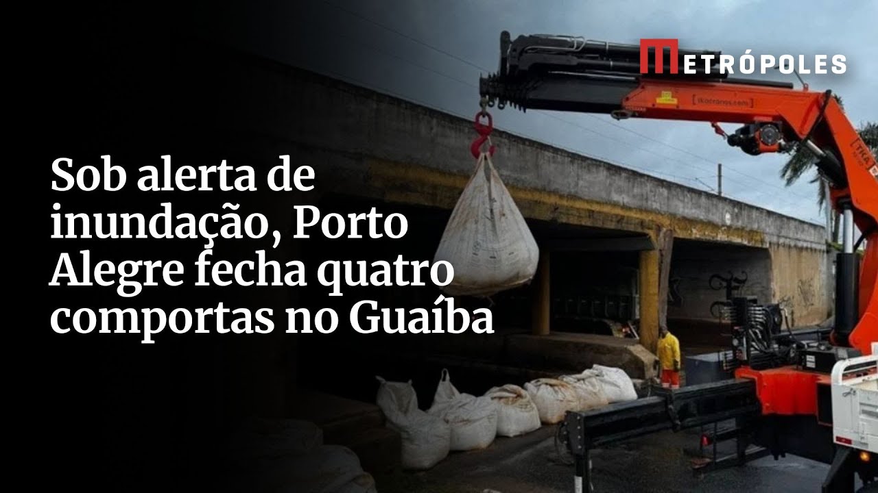 Sob alerta de inundação, Porto Alegre fecha quatro comportas no Guaíba