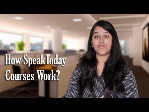 Watch how SpeakToday.com spoken English courses work