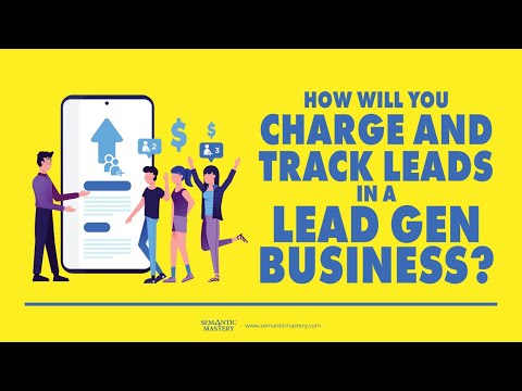 How Will You Charge And Track Leads In A Lead Gen Business?