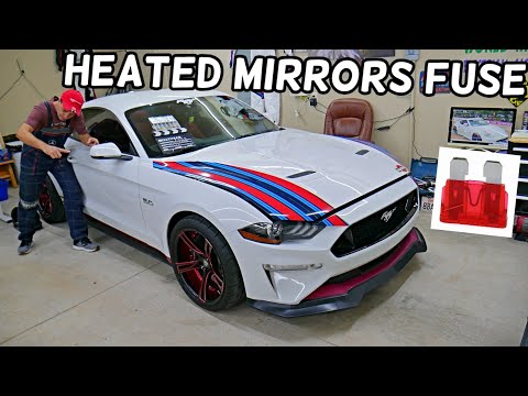 FORD MUSTANG HEATED MIRRORS FUSE LOCATION REPLACEMENT 2015 2016 2017 2018 2019 2020 2021 2022 2023
