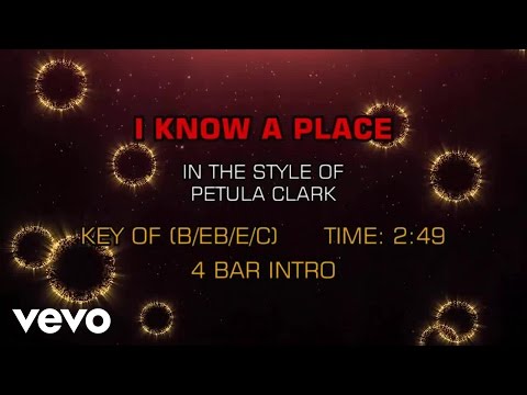 Petula Clark - I Know A Place (Karaoke) - UCQHthJbbEt6osR39NsST13g