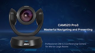 CAM520 Pro3 Intro Video | Professional USB 3.1 Conferencing Camera for Mid-to-Large Rooms