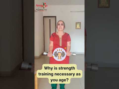 Why is strength training necessary after 60 : Arogya physiotips #seniorhealth #seniorwellness